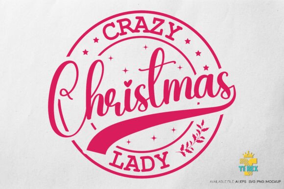Crazy Christmas Lady: The Ultimate Festive T-Shirt Design
