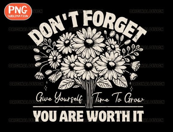 Give Yourself Time PNG: A Self Love Design for Every Project